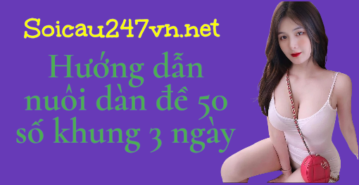Huong-dan-nuoi-dan-de-50-so-khung-3-ngay
