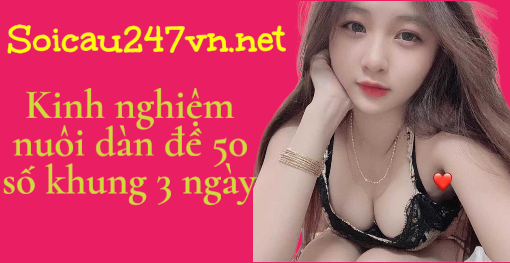 Kinh-nghiem-nuoi-dan-de-50-so-khung-3-ngay