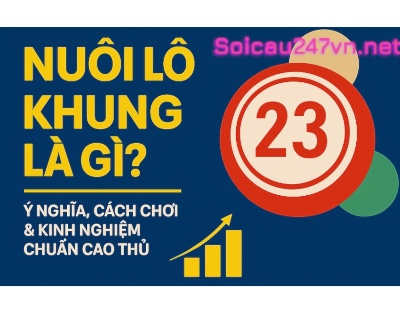 Kinh-nghiem-nuoi-lo-khung-247