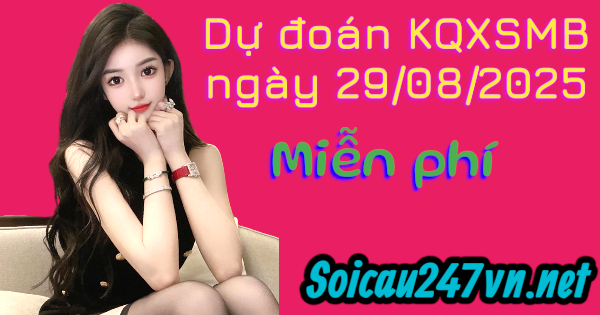 soi-cau-ngay-29-08-2025