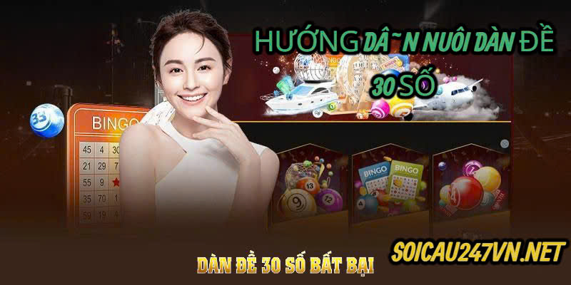 Hướng dẫn nuôi dàn đề 30 số