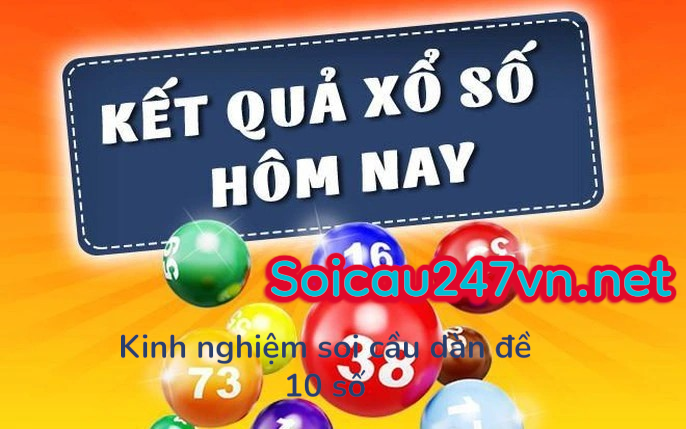 kinh-nghiem-soi-cau-dan-de-10-so