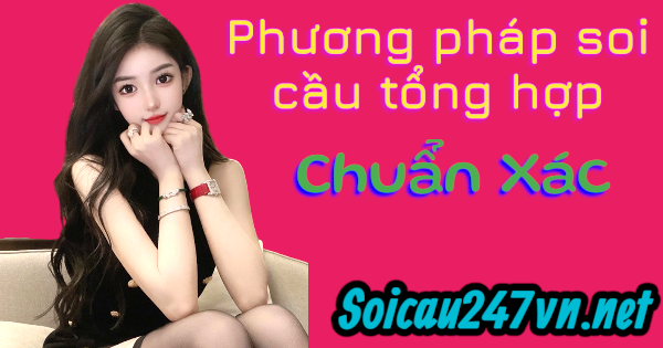 kinh-nghiem-soi-cau-tong-hop