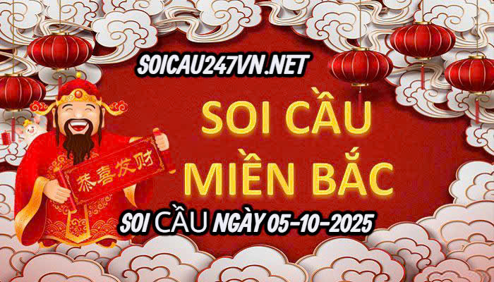 Soi cầu ngày 05-10-2025