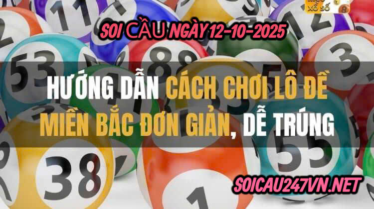 Soi cầu ngày 12-10-2025
