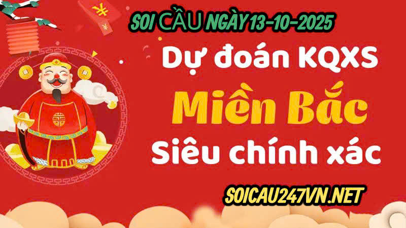 Soi cầu ngày 13-10-2025