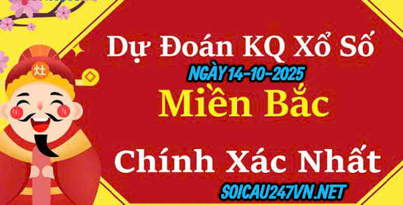 Soi cầu ngày 14-10-2025