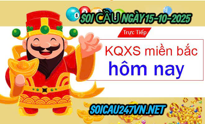 Soi cầu ngày 15-10-2025