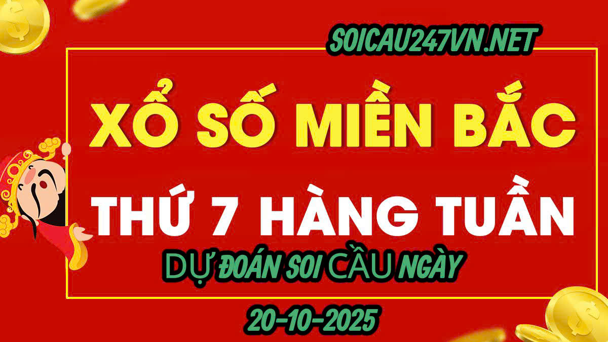 Soi cầu ngày 20-10-2025
