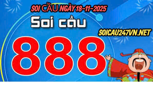 Soi cầu ngày 18-11-2025