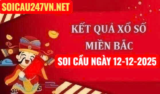 Soi cầu ngày 12-11-2025