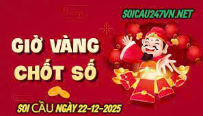 Soi cầu ngày 22-12-2025