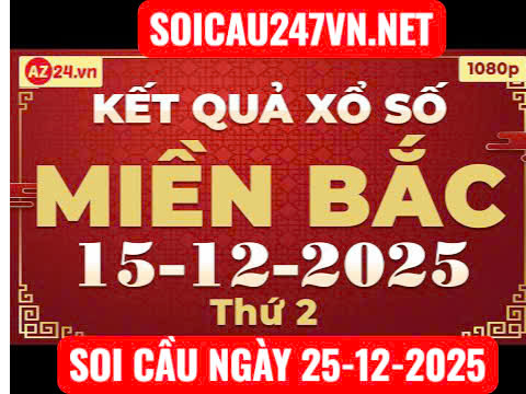 Soi cầu ngày 25-12-2025