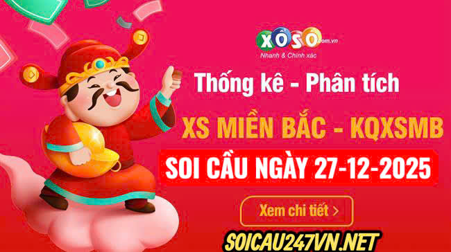 Soi cầu ngày 27-12-2025