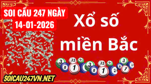 Soi cầu 247 ngày 14-01-2026