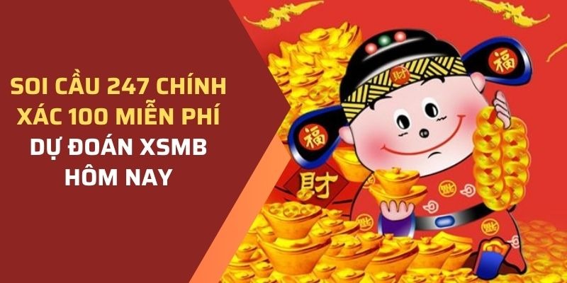 Soi-cau-247-chinh-xac-100