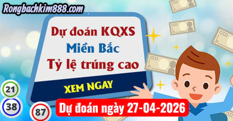 Soi cầu 247 VIP ngày 27-04-2026