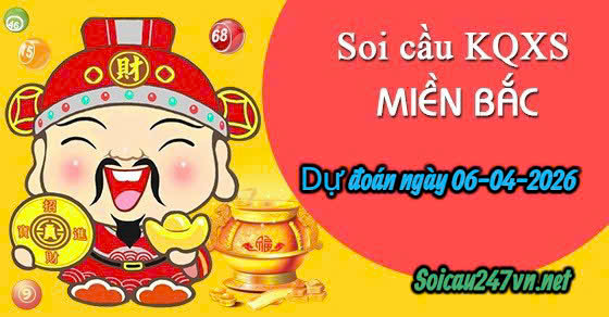 Soi cầu 247 VIP ngày 06-04-2026