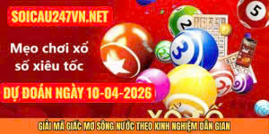 Soi cầu 247 VIP ngày 10-04-2026