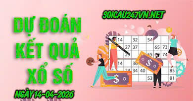 Soi cầu 247 VIP ngày 14-04-2026
