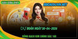 Soi cầu tổng hợp 247 Vip ngày 30-04-2026