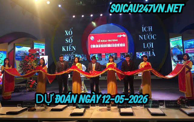 Soi cầu top 247 ngày 12-05-2026