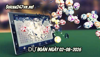 Soi cầu tổng hợp 247 ngày 02-08-2026